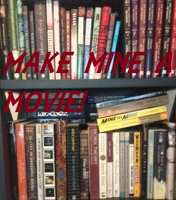 Which Book do you want made into a movie or a miniseries? Bookshelf!