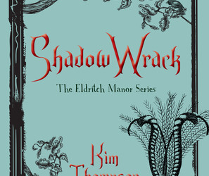 Cover for Shadow Wrack by Kim Thompson