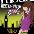 Cover for Model Undercover: London by Carina Axelsson