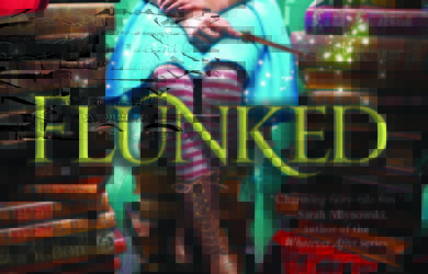Cover for Flunked by Jen Calonita