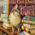 Cover for Murder past due a cat in the stacks mystery by Miranda James