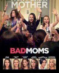 Bad Moms Poster