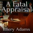 A Fatal Appraisal by Ellery Adams
