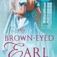 My Brown-Eyed Earl by Anna Bennet