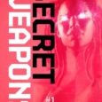 SECRET WEAPONS #1 – Cover A by Raul Allen