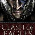 Clash of Eagles by Alan Smale