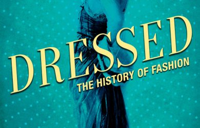Dressed: The History of Fashion Podcast Cover
