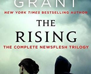 The Rising by Mira Grant
