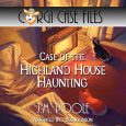 The Case of the Highland House Haunting